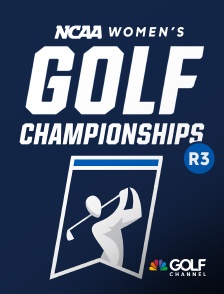 Golf - Ncaa Women's Golf Championship R3