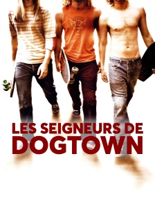 Les seigneurs de Dogtown