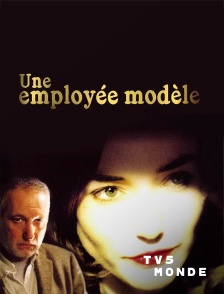 TV5MONDE - Une employée modèle