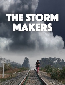 The Storm Makers