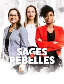 Sages et rebelles