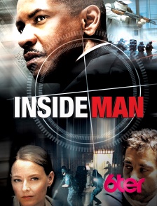 6ter - Inside Man, l'homme de l'intérieur