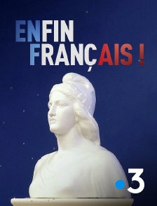 Enfin français !