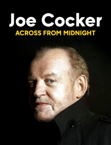 Joe Cocker : Across From Midnight