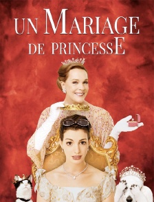 Un mariage de princesse