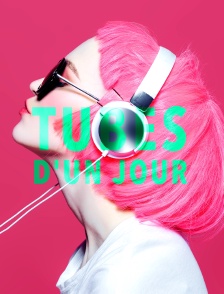 Tubes d'un jour