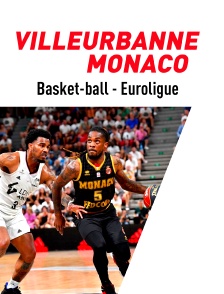 Basket - Euroligue masculine : Villeurbanne / Monaco