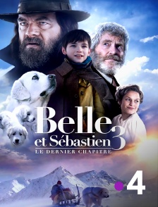 France 4 - Belle et Sébastien 3 : le dernier chapitre