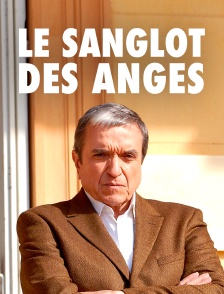 Le sanglot des anges