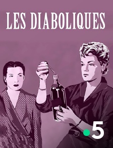 France 5 - Les diaboliques