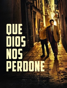 Que Dios nos perdone