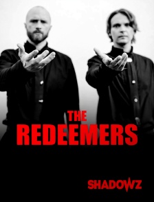 Shadowz - The Redeemers en replay