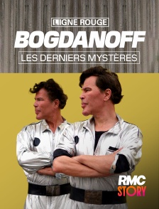 RMC Story - Bogdanoff, les derniers mystères