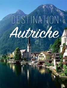 Destination Autriche