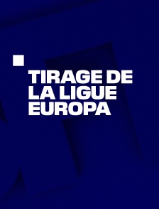 Tirage de la Ligue Europa