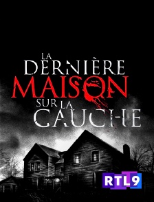 La dernière maison sur la gauche