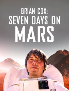 Brian Cox: Seven Days on Mars