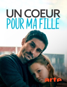 Arte - Un coeur pour ma fille