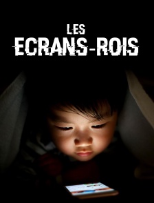 Les écrans-rois