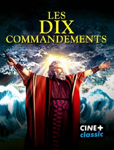CINE+ Classic - Les dix commandements