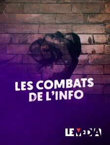Le Média - Les combats de l'info