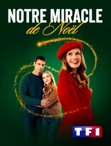 TF1 - Notre miracle de Noël