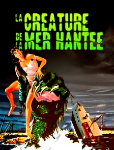 La créature de la mer hantée