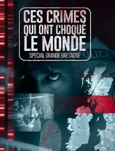 Ces crimes qui ont choqué le monde