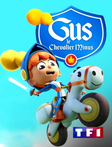 TF1 - Gus, le Chevalier Minus