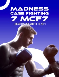Madness Cage Fighting 7 (Mcf7), Lubartow, Poland 18.12.2021
