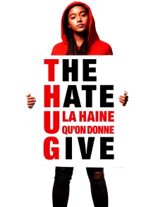 The Hate U Give : la haine qu'on donne