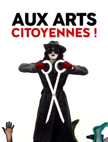 Aux arts citoyennes ! : De l'impressionnisme à l'abstraction