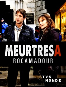 TV5MONDE - Meurtres à Rocamadour