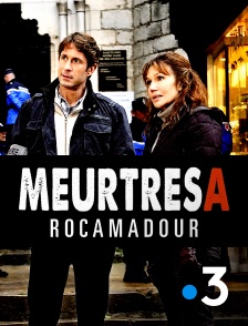 France 3 - Meurtres à Rocamadour