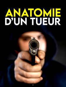 Anatomie d'un tueur