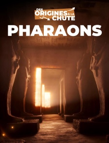 Pharaons, des origines à la chute