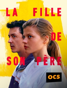 OCS - La fille de son père