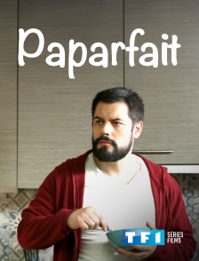 TF1 Séries Films - Paparfait
