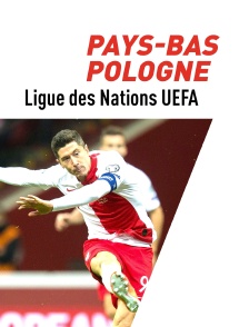 Football : Ligue des Nations UEFA - Pays-Bas / Pologne