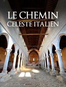 Le chemin céleste italien