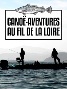 Canoë-aventures au fil de la Loire