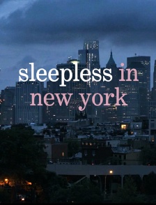 Sleepless in New York