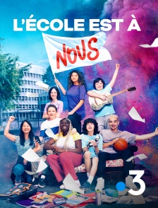 France 3 - L'école est à nous