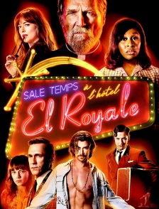 Sale temps à l'hôtel El Royale
