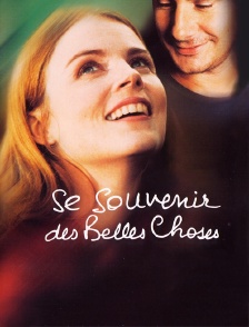 Se souvenir des belles choses