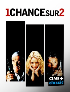 CINE+ Classic - 1 chance sur 2
