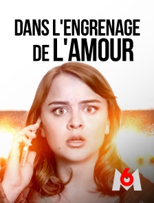 Dans l'engrenage de l'amour