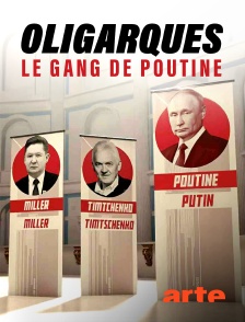 Arte - Oligarques, le gang de Poutine