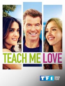 TF1 Séries Films - Teach Me Love