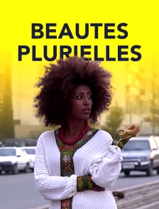 Beautés plurielles